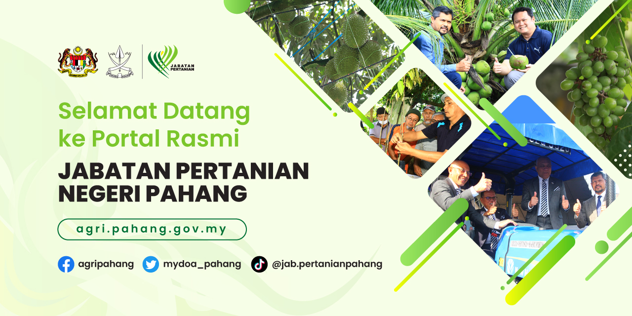Selamat Datang ke Portal Rasmi Jabatan Pertanian Negeri Pahang